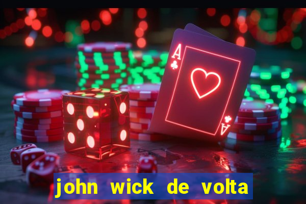 john wick de volta ao jogo dublado torrent